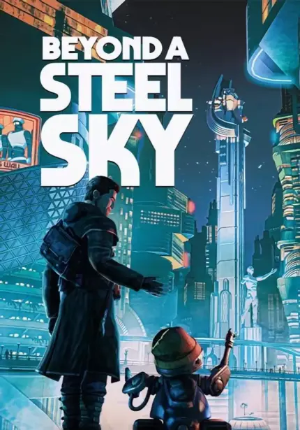 Игра Beyond a Steel Sky (Steam; PC; Регион активации Весь Мир)