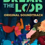 Игра Break The Loop Soundtrack (Steam; PC; Регион активации Весь Мир)