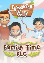 Игра Everdream Valley: Family Time (Steam; PC; Регион активации Весь Мир)