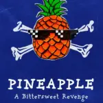 Игра PINEAPPLE: A Bittersweet Revenge (Steam; Mac, PC; Регион активации Весь Мир)