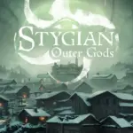 Игра Stygian: Outer Gods (Steam; PC; Регион активации РФ+Страны СНГ)