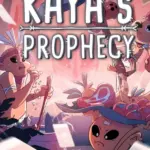 Игра Kaya’s Prophecy (Steam; PC; Регион активации РФ+Страны СНГ)