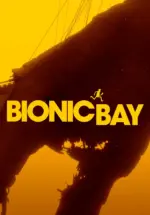 Игра Bionic Bay (Steam; PC; Регион активации РФ+Страны СНГ)