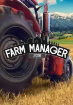 Игра Farm Manager 2018 (Steam; PC; Регион активации РФ+Страны СНГ)