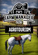 Игра Farm Manager 2021 – Agrotourism (Steam; PC; Регион активации РФ+Страны СНГ)