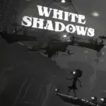 Игра White Shadows (Steam; PC; Регион активации RU+KZ+UA)