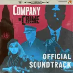 Игра Company of Crime: Official Soundtrack (Steam; PC; Регион активации РФ+Страны СНГ)