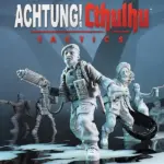 Игра Achtung! Cthulhu Tactics (Steam; PC; Регион активации РФ+Страны СНГ)