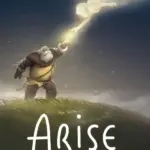 Игра Arise: A Simple Story (Steam; PC; Регион активации РФ+Страны СНГ)