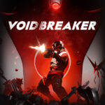 Игра VOID/BREAKER (Steam; PC; Регион активации РФ+Страны СНГ)