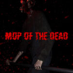 Игра Mop of the Dead (Steam; PC; Регион активации Весь Мир)