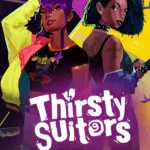 Игра Thirsty Suitors (Steam; PC; Регион активации РФ+Страны СНГ)
