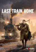 Игра Last Train Home (Steam; PC; Регион активации РФ+Страны СНГ)