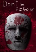 Игра Don’t Be Afraid (Steam; PC; Регион активации Весь Мир)