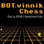 Игра BOT.vinnik Chess: Early USSR Championships (Steam; PC; Регион активации Весь Мир)