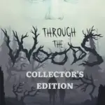 Игра Through the Woods: Digital Collector's Edition (Steam; PC; Регион активации РФ+Страны СНГ)