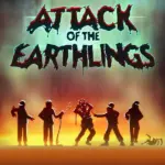 Игра Attack of the Earthlings (Steam; PC/Mac/Linux; Регион активации Весь Мир)
