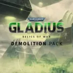 Игра Warhammer 40,000 Gladius - Demolition Pack (Steam; PC; Регион активации РФ+Страны СНГ)