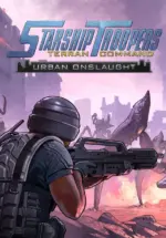 Игра Starship Troopers: Terran Command – Urban Onslaught (Steam; PC; Регион активации РФ+Страны СНГ)