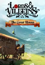 Игра Lords and Villeins: The Great Houses (Steam; PC; Регион активации РФ+Страны СНГ)