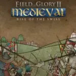 Игра Field of Glory II: Medieval - Rise of the Swiss (Steam; PC; Регион активации РФ+Страны СНГ)