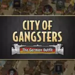 Игра City of Gangsters: The German Outfit (Steam; PC; Регион активации РФ+Страны СНГ)