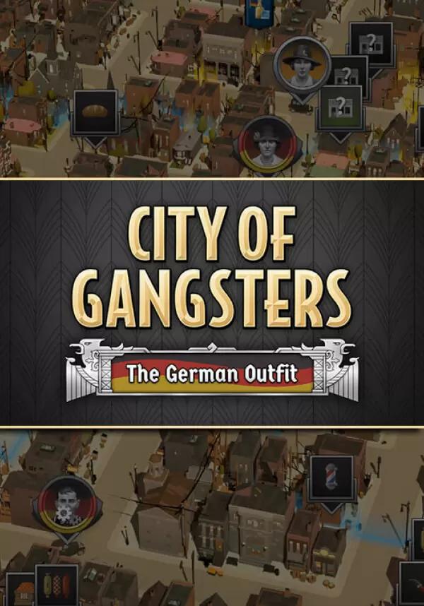 Игра City of Gangsters: The German Outfit (Steam; PC; Регион активации РФ+Страны СНГ)