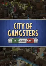 Игра City of Gangsters: The Italian Outfit (Steam; PC; Регион активации РФ+Страны СНГ)