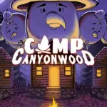 Игра Camp Canyonwood (Steam; PC; Регион активации Весь Мир)