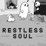 Игра Restless Soul (Steam; PC; Регион активации Весь Мир)