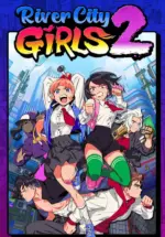 Игра River City Girls 2 (Steam; PC; Регион активации РФ+Страны СНГ)