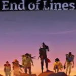 Игра End of Lines (Steam; PC; Регион активации РФ+Страны СНГ)