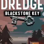 Игра DREDGE - Blackstone Key (Steam; PC; Регион активации РФ+Страны СНГ)