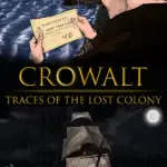 Игра Crowalt: Traces of the Lost Colony (Steam; PC; Регион активации РФ+Страны СНГ)