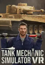 Игра Tank Mechanic Simulator VR (Steam; PC; Регион активации РФ+Страны СНГ)