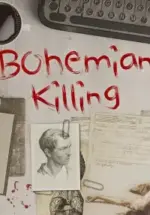 Игра Bohemian Killing (Steam; PC; Регион активации РФ+Страны СНГ)
