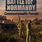 Игра Combat Mission: Battle for Normandy - Commonwealth Forces (Steam; PC; Регион активации Весь Мир)