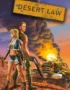 Игра Desert Law (Steam; PC; Регион активации РФ+Страны СНГ)