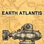 Игра Earth Atlantis (Steam; PC; Регион активации Весь Мир)