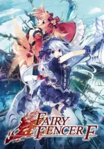 Игра Fairy Fencer F (Steam; PC; Регион активации РФ+Страны СНГ)