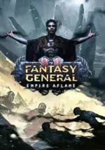 Игра Fantasy General II: Empire Aflame (Steam; PC; Регион активации РФ+Страны СНГ)
