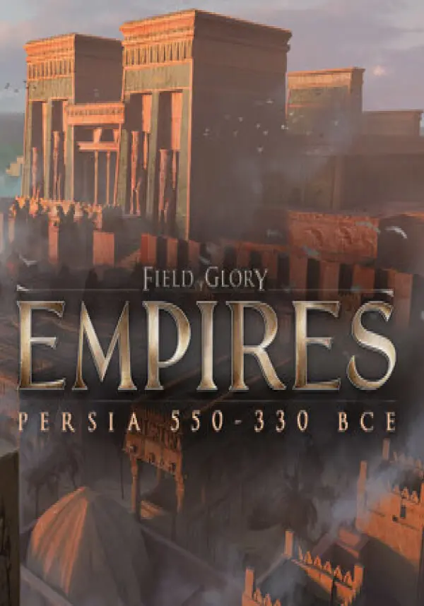 Игра Field of Glory: Empires – Persia 550 – 330 BCE (Steam; PC; Регион активации РФ+Страны СНГ)