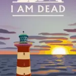 Игра I Am Dead (Steam; PC; Регион активации РФ+Страны СНГ)