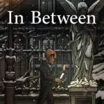Игра In Between (Steam; Windows, PC; Регион активации Весь Мир)