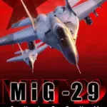 Игра MiG-29 Fulcrum (Steam; PC; Регион активации РФ+Страны СНГ)