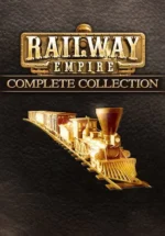 Игра Railway Empire – Complete Collection (Steam; PC; Регион активации RU+CIS+TR)