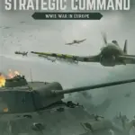 Игра Strategic Command WWII: War in Europe (Steam; PC; Регион активации РФ+Страны СНГ)