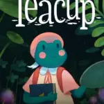 Игра Teacup (Steam; PC; Регион активации Весь Мир)