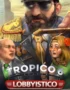 Игра Tropico 6 – Lobbyistico (Steam; PC, Mac; Регион активации РФ+Страны СНГ)