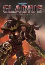 Игра Warhammer 40,000: Gladius – Chaos Space Marines (Steam; PC; Регион активации РФ+Страны СНГ)